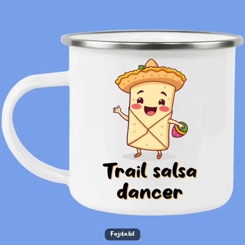 Enjoy your adventures with this funny fajita wrap camping mug. Its cheerful design is perfect for the great outdoors!