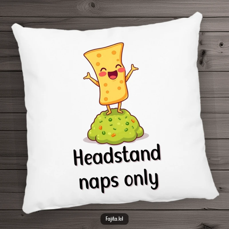 Funny pillow featuring a laughing tortilla chip doing a headstand on guacamole, perfect for cozy and humorous relaxation.