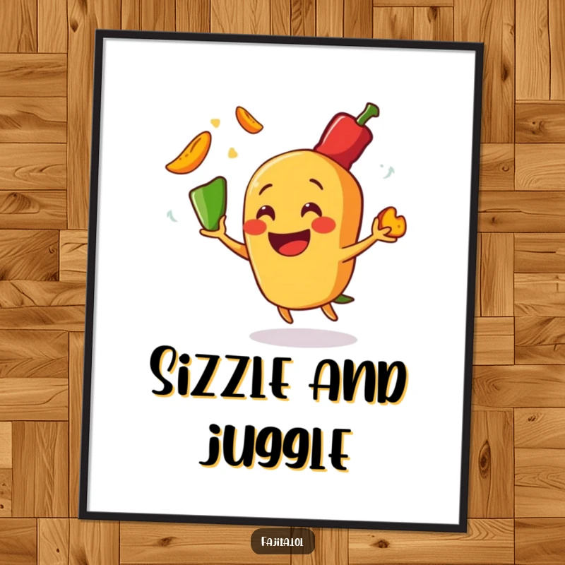 Funny digital art print of a fajita character juggling sizzling pepper slices, a dynamic and humorous illustration for instant download.
