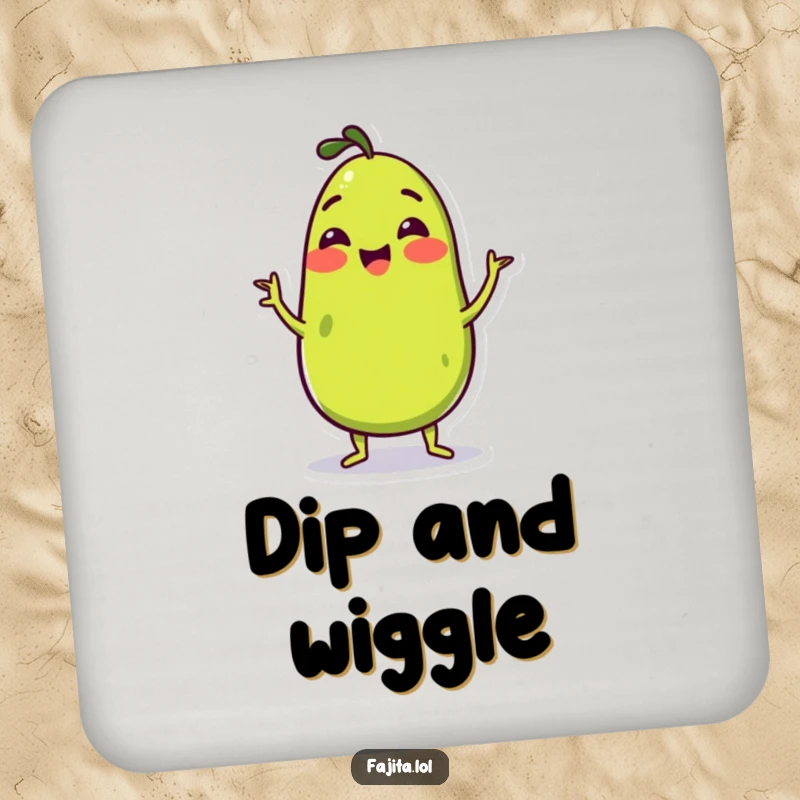 Funny Coasters featuring a cheerful guacamole character doing a happy wiggle, protecting surfaces with delicious charm and humor.