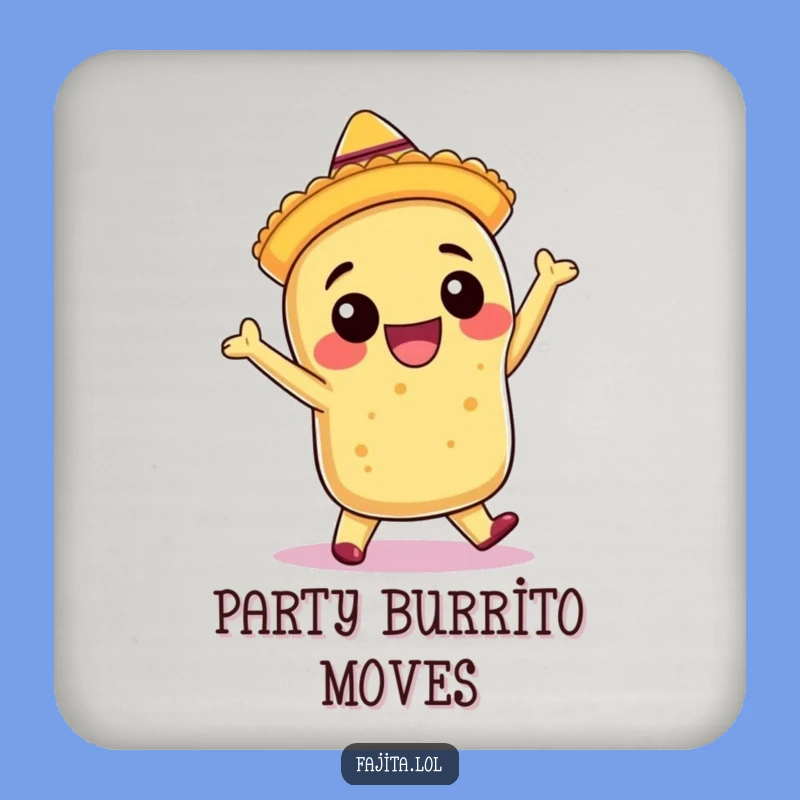Funny Burrito Dancer Coaster - Fiesta Table Protection, Gift Idea!