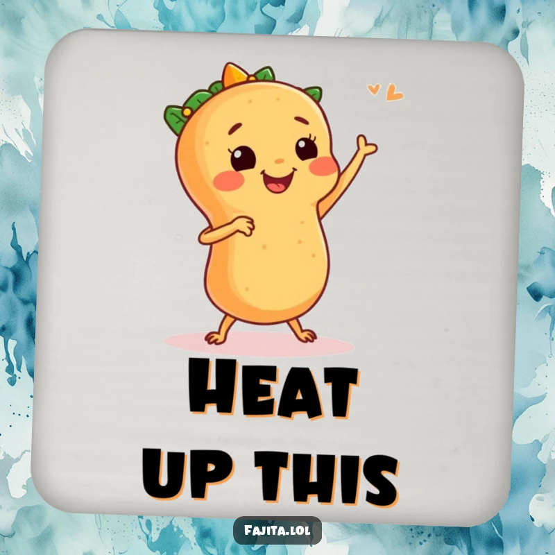 Funny drink coaster with a smiling fajita doing a salsa dance, safeguarding surfaces with a dose of culinary cheer.