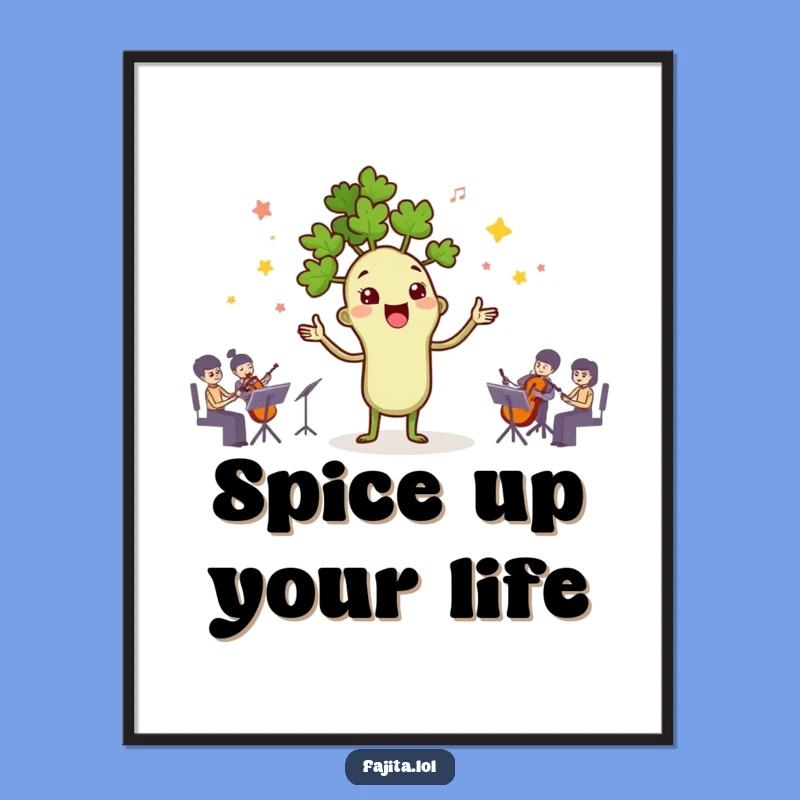 Decorate your space with flavor and fun! This funny poster captures the cilantro conductor orchestrating spices, bringing joy to any room.
