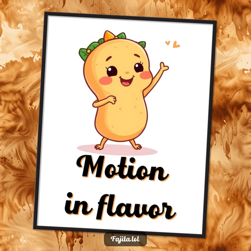 Funny poster showcasing a smiling fajita with small legs salsa dancing energetically, bringing vibrant fiesta vibes to any wall.