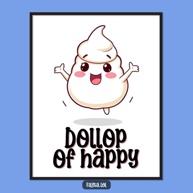 Funny Sour Cream Dollop Poster: Bouncing Character Art, Delightful Funny Gift Decor