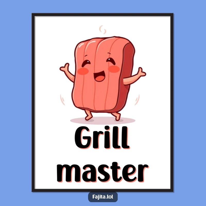 Add a dose of sizzle and fun to your walls with this funny dancing meat strip poster. Perfect for any kitchen or man cave.