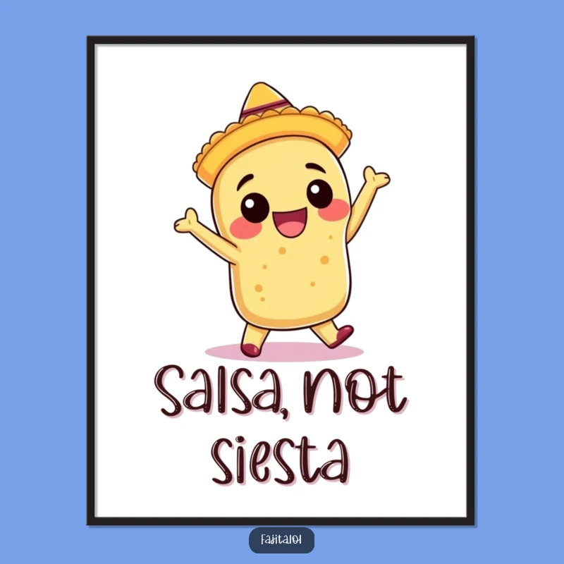 Funny Burrito Dancer Poster - Vibrant Fiesta Art, Joyful Wall Decor Gift!