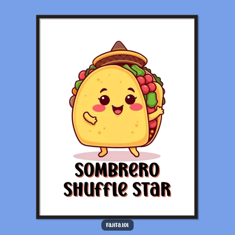 Funny Taco Jig Poster: Vibrant Wall Art with a Hilarious Mexican Food Dancer