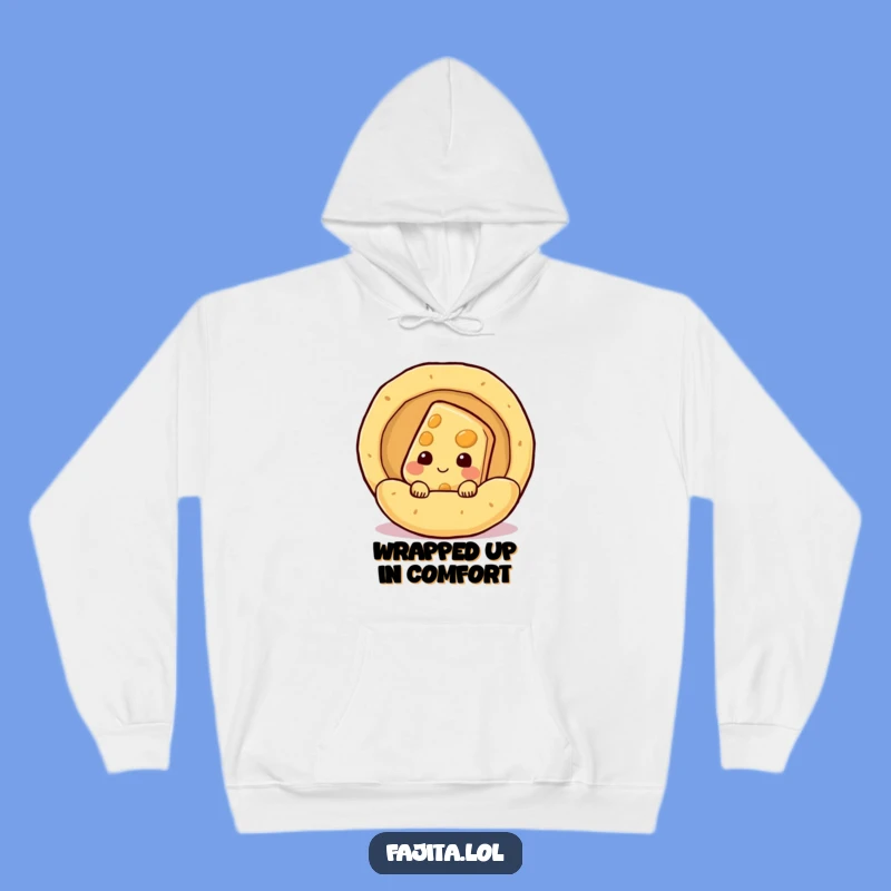 Funny Cheese Tortilla Hoodie: Warm & Witty Comfort for Food Lovers
