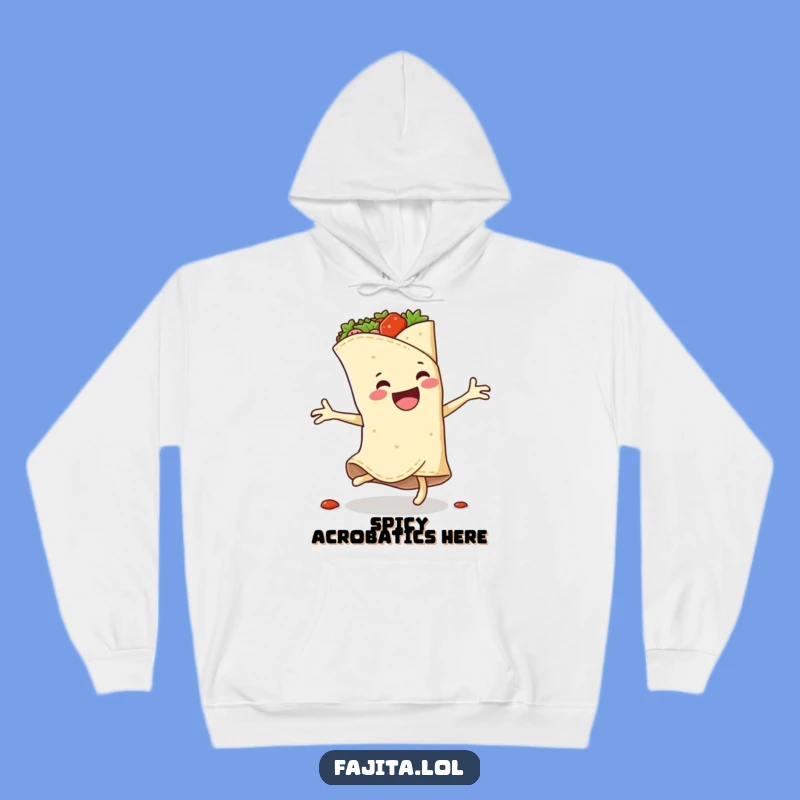 Stay warm and share a chuckle with this funny fajita wrap cartwheel hoodie. It's the perfect blend of comfort, style, and spicy humor.