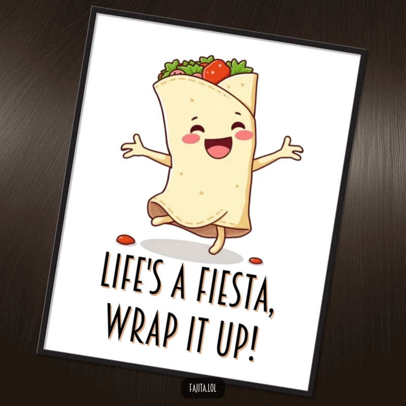 Funny Free Printable Wall Art: A smiling fajita wrap cartwheels with spicy filling leaping out, adding zest to decor.