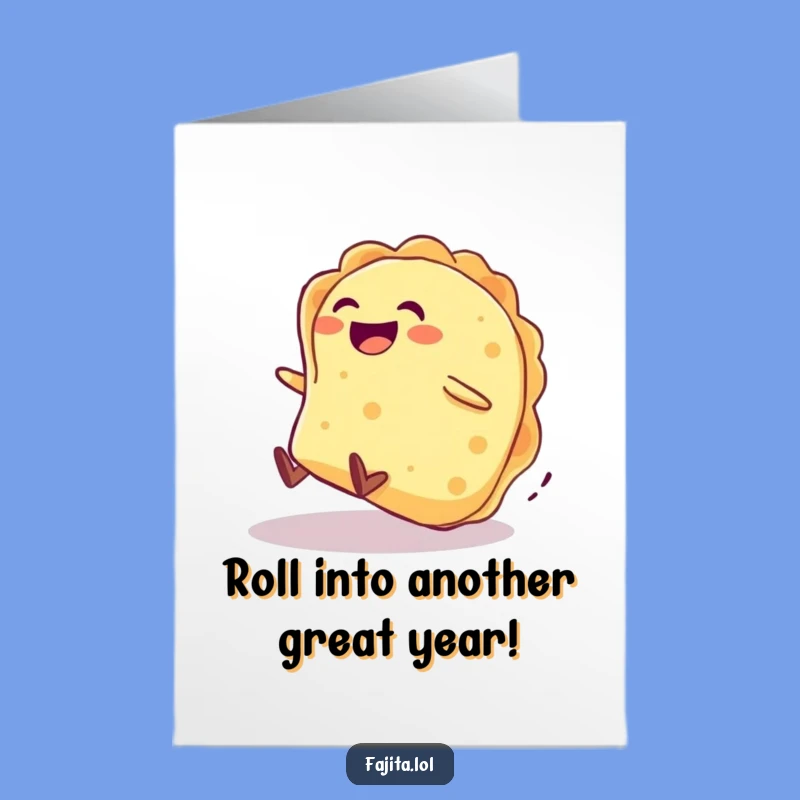 Wish them a happy birthday with this funny, free printable card of a tortilla rolling downhill. Print at home for a good laugh.