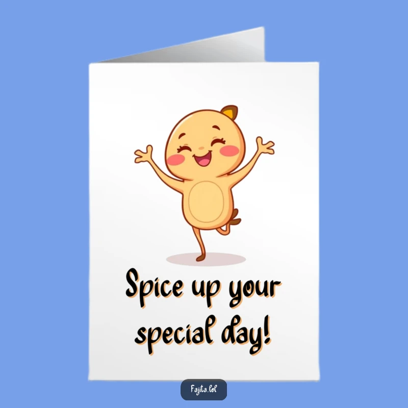 Free Printable Birthday Card: Funny Fajita Dancer Card for Fiesta Fun