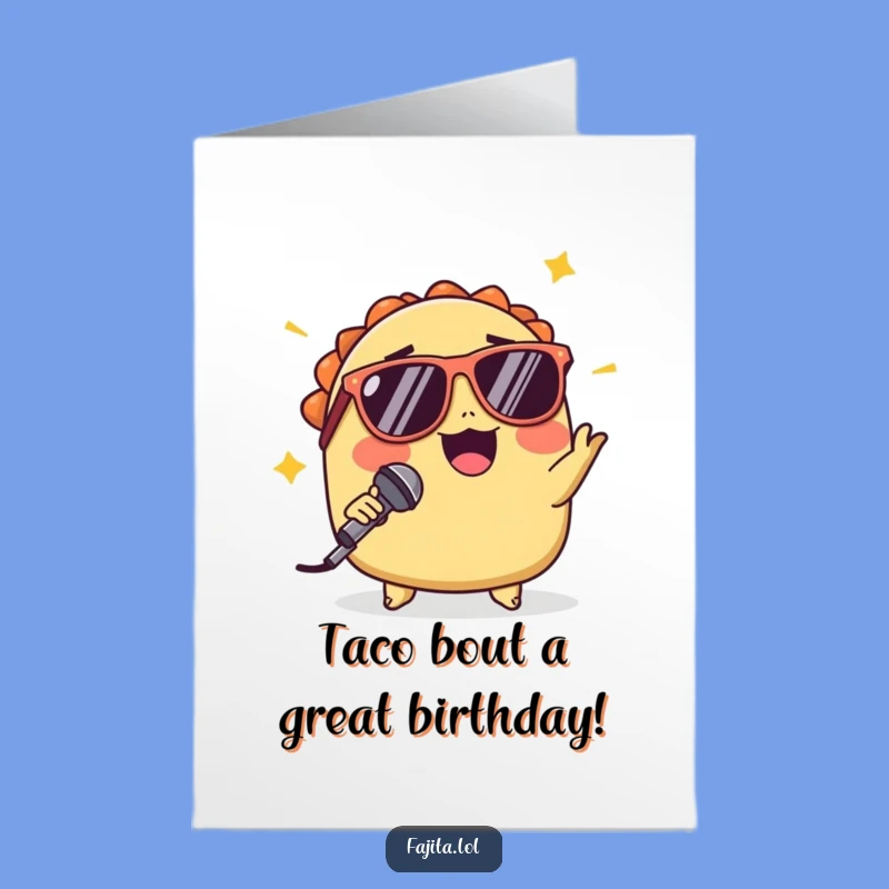 Free Printable Birthday Card: Mic Drop Taco Cool - Downloadable Fun!