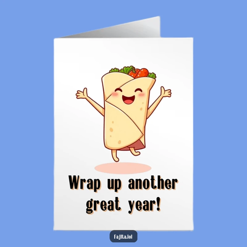 Free Printable Birthday Card: Funny Fajita Wrap Cartwheel, Downloadable Fun Gift!