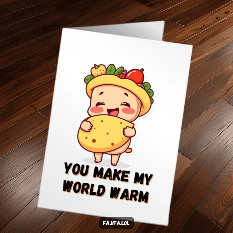 Funny Free Printable Birthday Card: Happy fajita character sharing a warm, loving embrace with a smiling tortilla, downloadable gift.