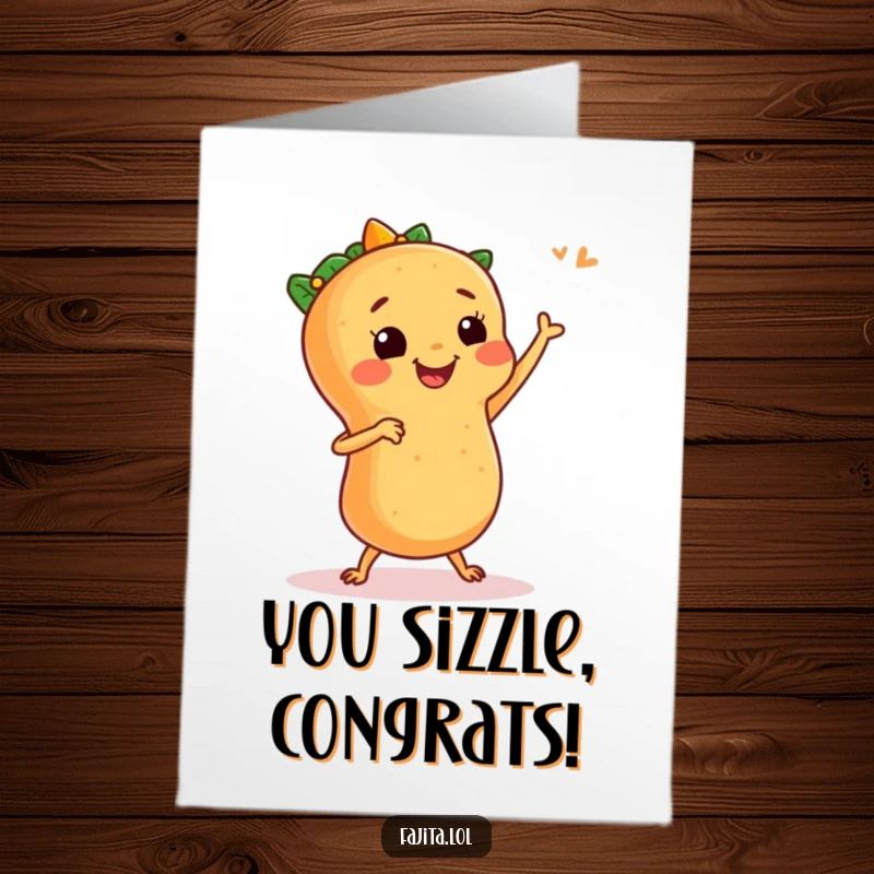 Funny Free Printable Congratulations Card showing a smiling fajita energetically salsa dancing for a special achievement.