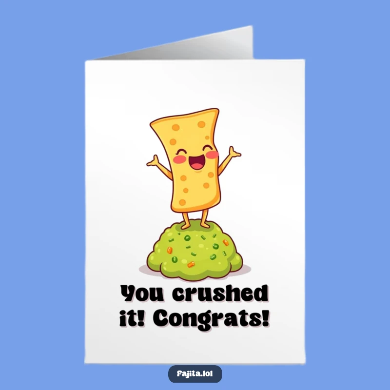 Free Printable Congrats Card: Guac Headstand Chip! Humorous Downloadable for Achieving Balance