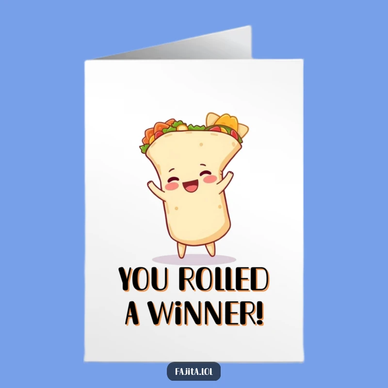 Free Printable Congratulations Card: Burrito Cartwheel, a Perfect Funny Downloadable Gift!