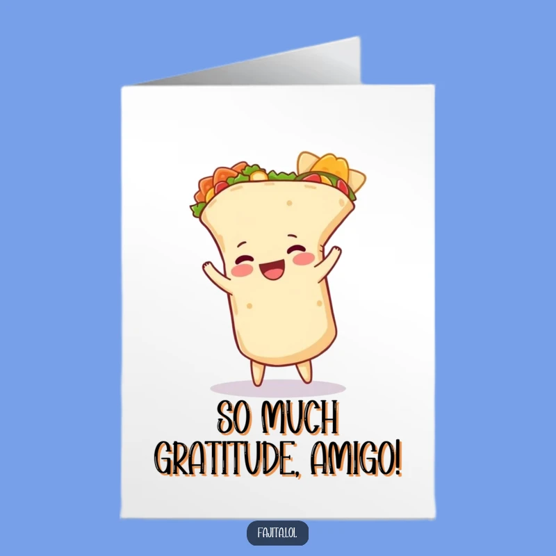 Say thanks with this free printable card, simple to print at home! A cartwheeling burrito makes your gratitude dynamic.