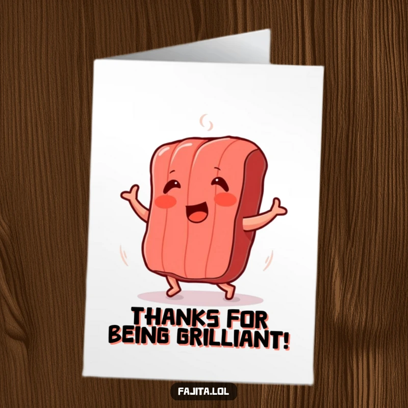 Funny Free Printable Thank You Card: A smiling strip of grilled meat does a happy shimmy to say thanks.