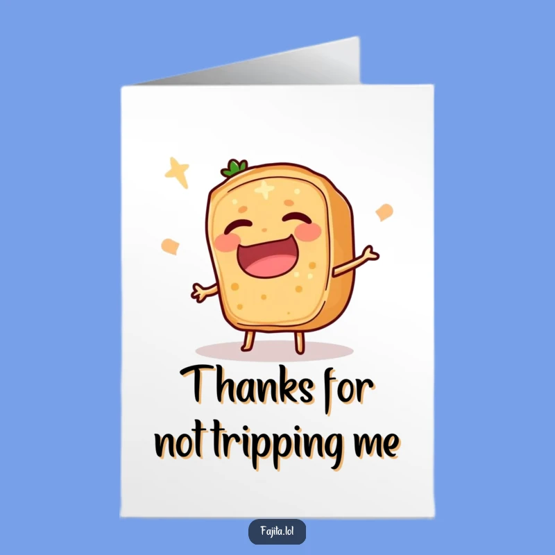 Free Printable Thank You Card: Tripping Fajita Slice, Funny Downloadable Gratitude