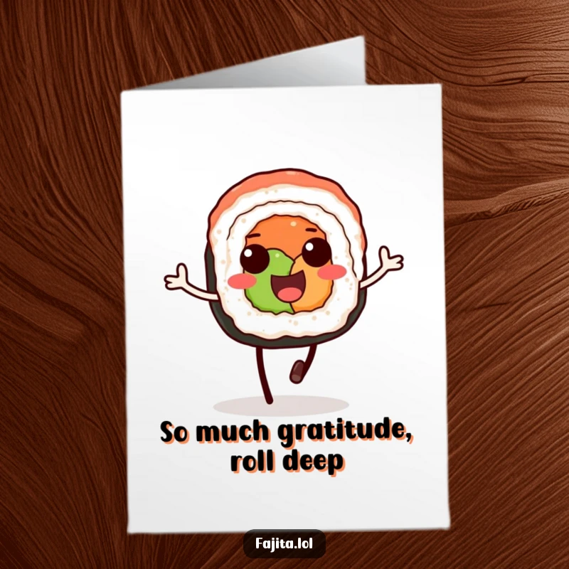 Free Printable Thank You Card: A delighted sushi roll with soy sauce legs doing a cheerful hop to show thanks.