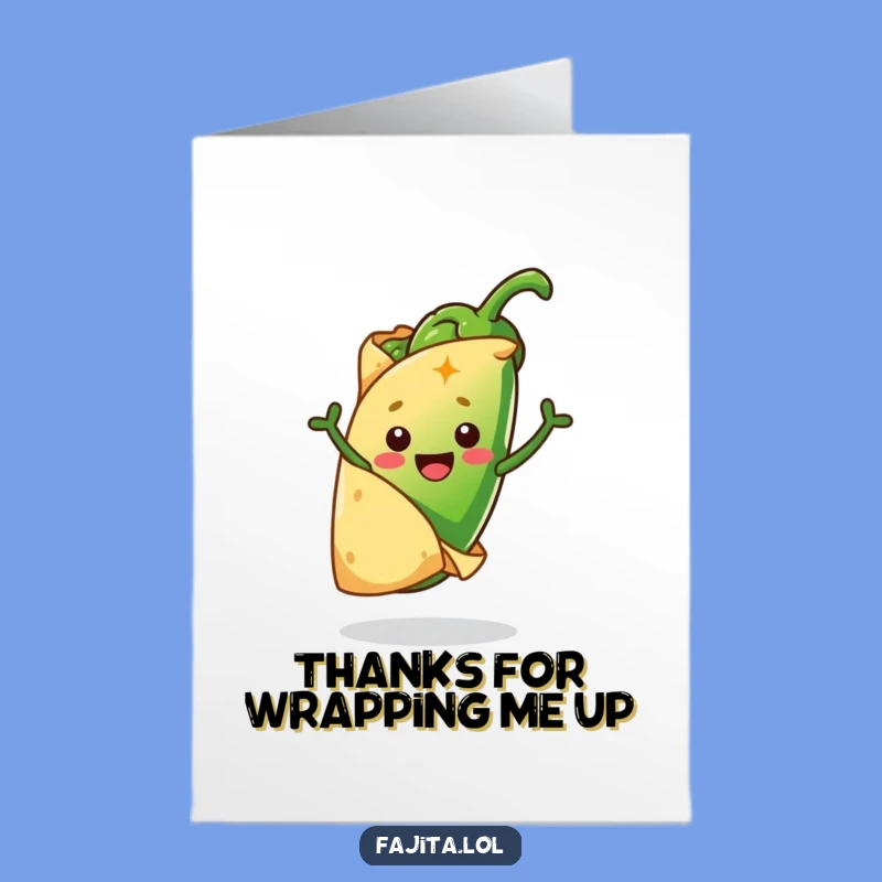 Thank You Card: Free Printable Tortilla Hug, Say Thanks with Whimsical Flavor!