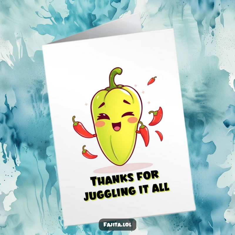 Funny Free Printable Thank You Card: Mischievous Fajita Pepper Winking and Juggling Small Chilies, a Playful Thank You.