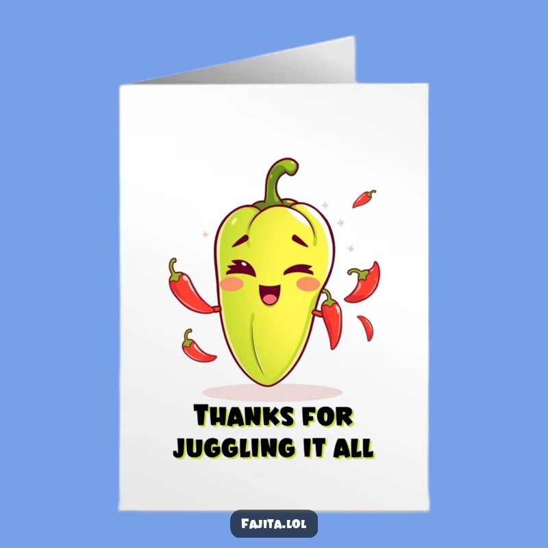 Thank You Card: Free Printable Juggling Pepper, Express Thanks with Whimsy!