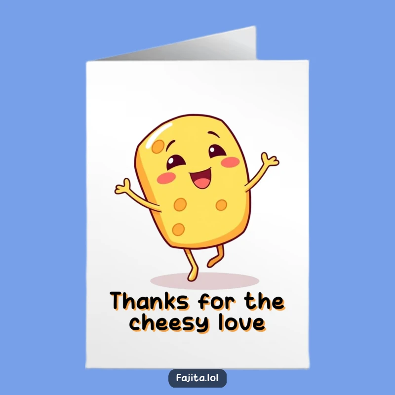 Free Printable Thank You Card: Giggling Cheese Shred, Funny Downloadable Gift