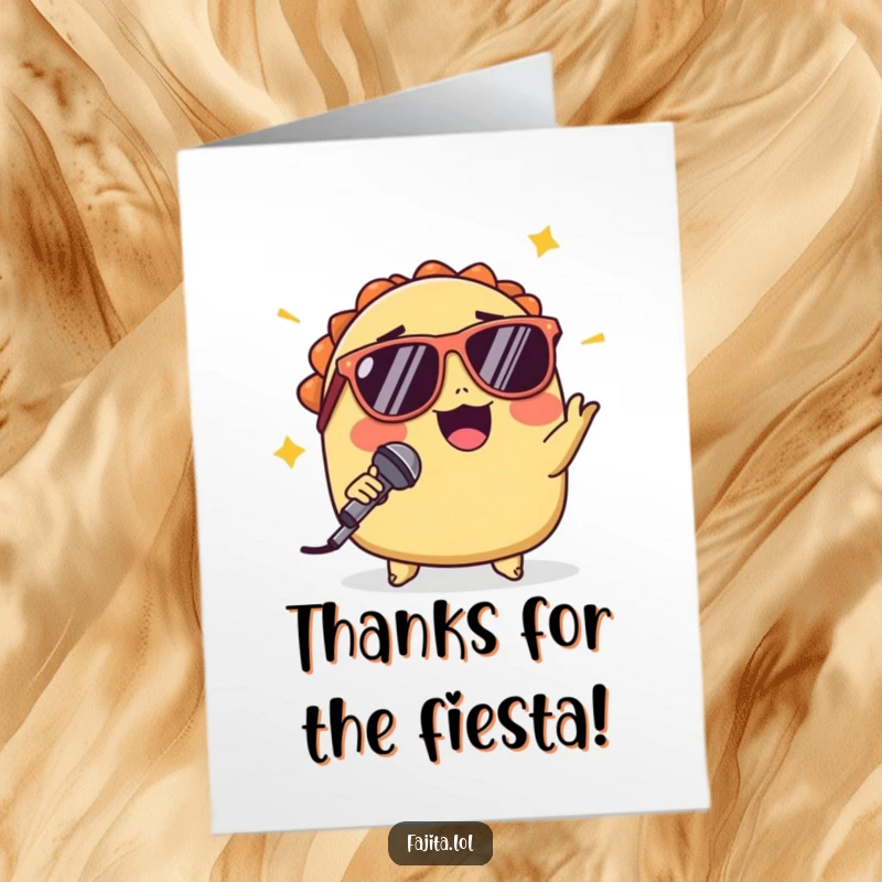 Funny Free Printable Thank You Card of a winking taco in sunglasses dropping a mic after a great performance.
