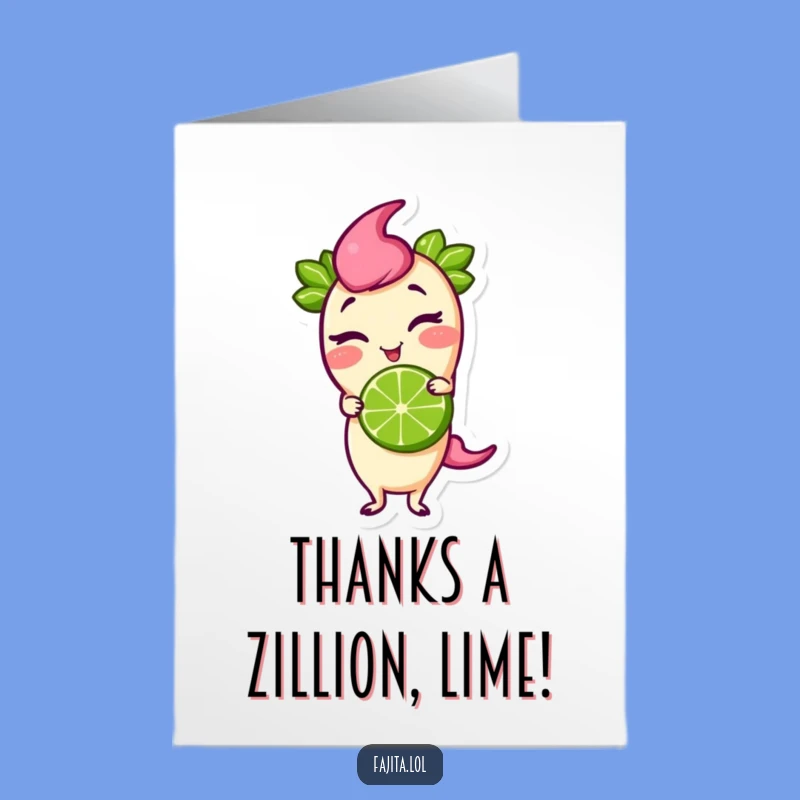 Witty Free Printable Thank You Card: Cheeky Fajita Lime Downloadable Gift