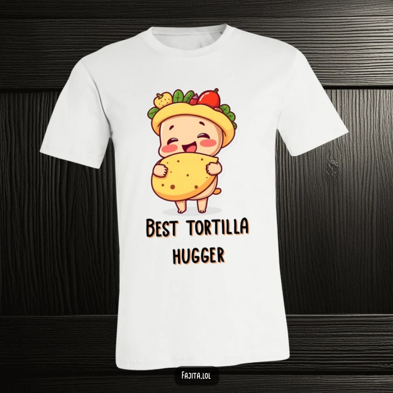 Funny t-shirt featuring a happy fajita character in a loving embrace with a tortilla, conveying warmth and delicious friendship.