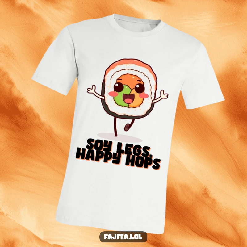 Funny t-shirt with a smiling sushi roll on soy sauce legs, captured in a cute and happy hopping motion.